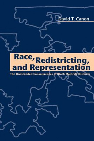 Book Race, Redistricting, and Representation David T. Canon