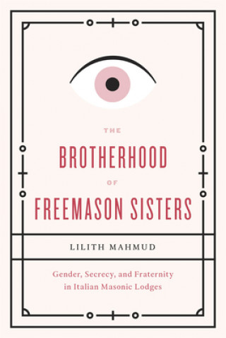 Libro Brotherhood of Freemason Sisters Lilith Mahmud