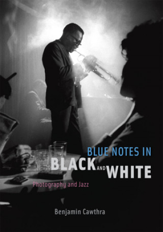 Książka Blue Notes in Black and White Benjamin Cawthra