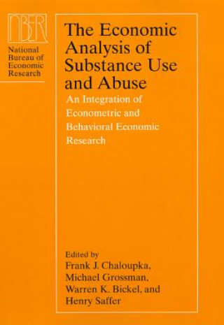 Kniha Economic Analysis of Substance Use and Abuse Frank J. Chaloupka