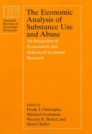 Knjiga Economic Analysis of Substance Use and Abuse Frank J. Chaloupka