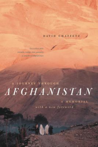 Könyv Journey Through Afghanistan David Chaffetz
