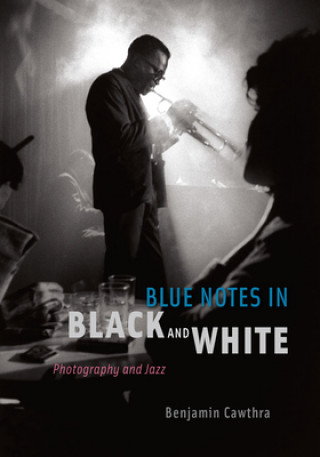 Βιβλίο Blue Notes in Black and White Benjamin Cawthra