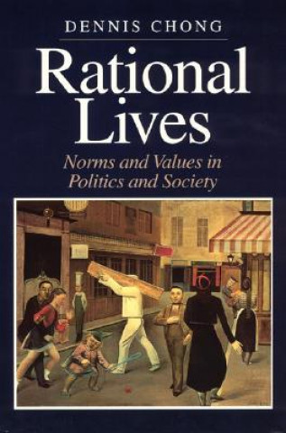 Kniha Rational Lives Dennis Chong
