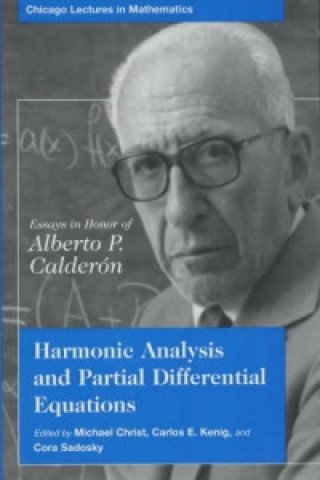 Carte Harmonic Analysis and Partial Differential Equations Essays in Honor of Alberto P Calderon Michael Christ