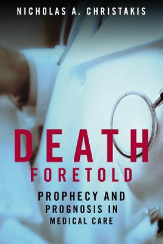 Könyv Death Foretold Nicholas A. Christakis