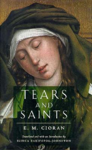 Kniha Tears and Saints E.M. Cioran