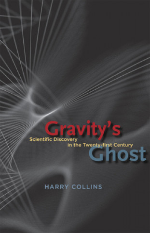 Kniha Gravity's Ghost Harry Collins