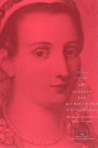 Carte Sonnets for Michelangelo - A Bilingual Edition Vittoria Colonna