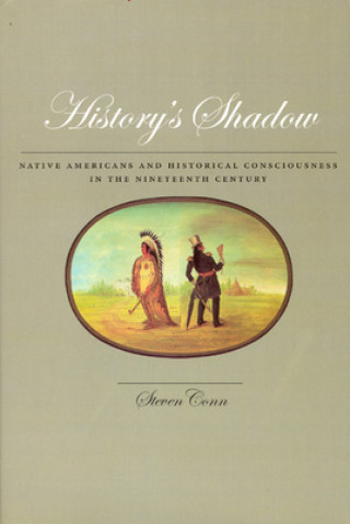 Carte History's Shadow Steven Conn