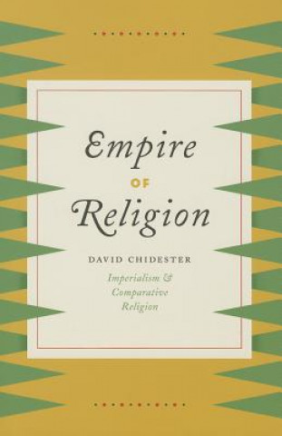 Βιβλίο Empire of Religion David Chidester