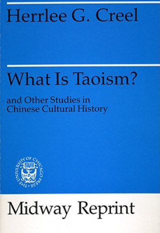 Book What Is Taoism? Herrlee Glessner Creel