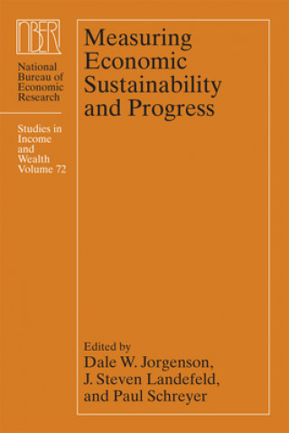 Kniha Measuring Economic Sustainability and Progress Dale W. Jorgenson