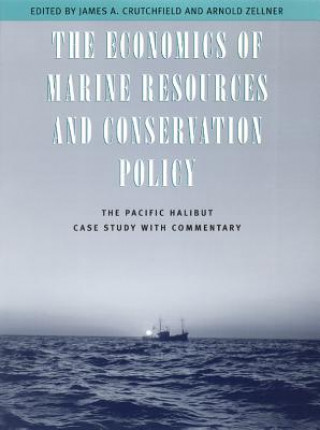 Libro Economics of Marine Resources and Conservation Policy James A. Crutchfield