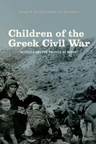 Kniha Children of the Greek Civil War Riki van Boeschoten