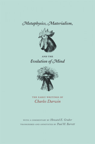 Książka Metaphysics, Materialism, and the Evolution of Mind Charles Darwin