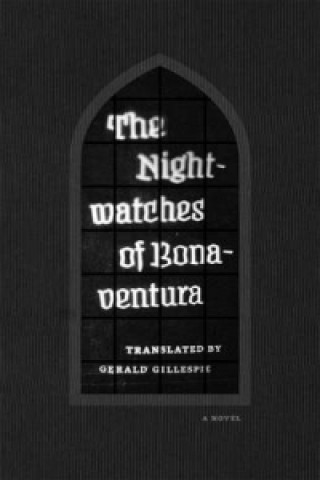 Kniha Nightwatches of Bonaventura Bonaventura