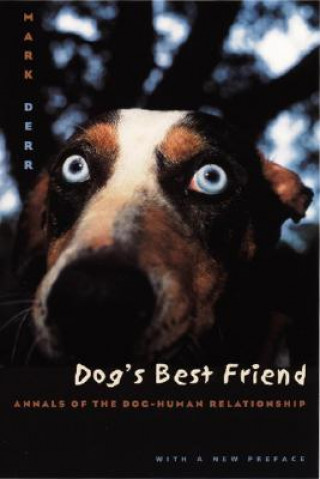 Kniha Dog's Best Friend Mark Derr
