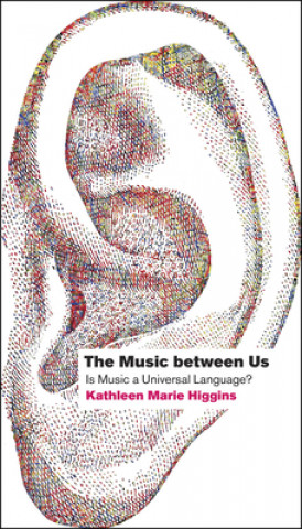 Βιβλίο Music between Us Kathleen Marie Higgins