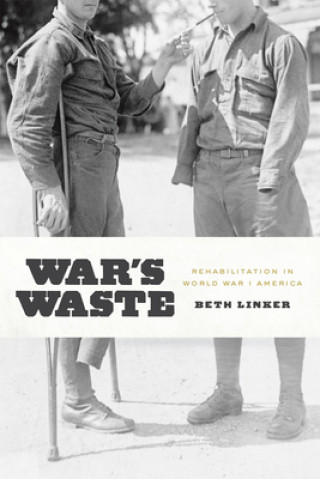 Kniha War's Waste Beth Linker