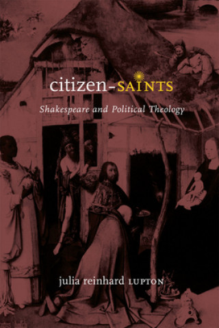 Książka Citizen-Saints Julia Reinhard Lupton