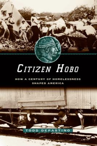 Kniha Citizen Hobo Todd DePastino