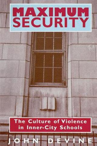 Knjiga Maximum Security John Devine