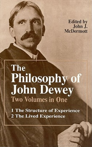Kniha Philosophy of John Dewey John Dewey