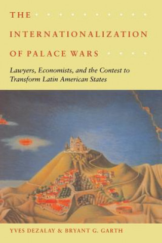 Knjiga Internationalization of Palace Wars Yves Dezalay
