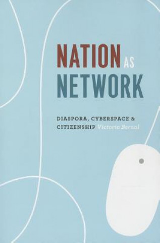 Książka Nation as Network Victoria Bernal