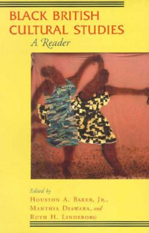 Книга Black British Cultural Studies Houston A. Baker