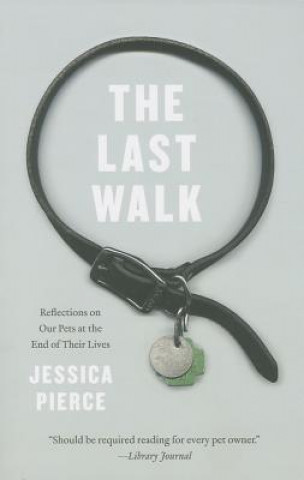 Buch Last Walk Jessica Pierce