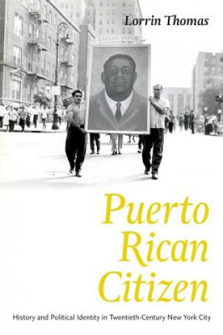 Kniha Puerto Rican Citizen Lorrin Thomas