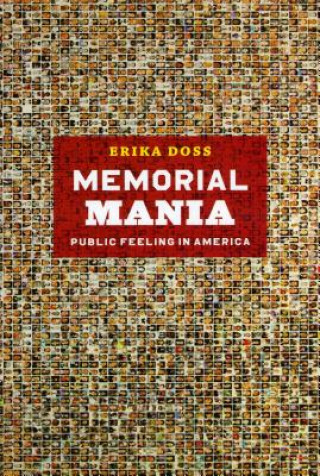 Kniha Memorial Mania Erika Doss