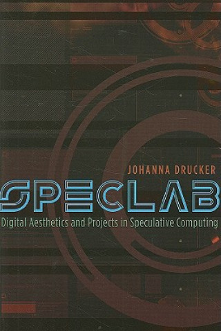 Kniha SpecLab Johanna Drucker