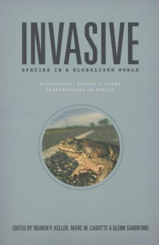 Carte Invasive Species in a Globalized World Reuben P. Keller