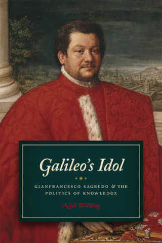 Könyv Galileo's Idol Nick Wilding