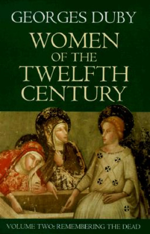Carte Women of the Twelfth Century Georges Duby