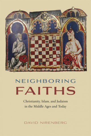 Carte Neighboring Faiths David Nirenberg