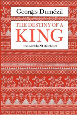Kniha Destiny of a King Georges Dumézil