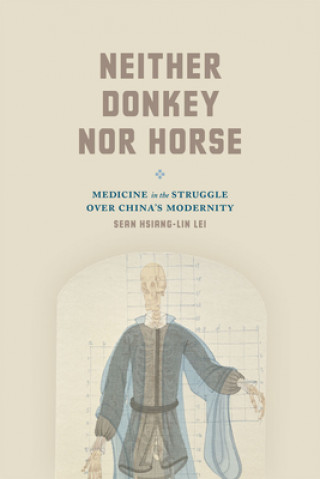 Книга Neither Donkey nor Horse Sean Hsiang-Lin Lei