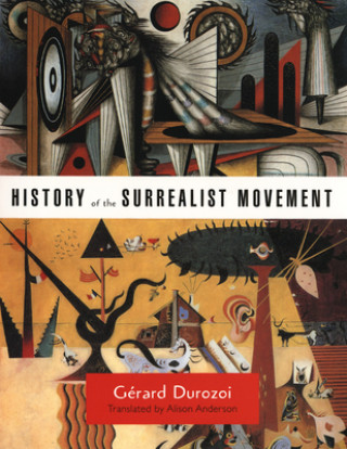 Книга History of the Surrealist Movement Gerard Durozoi