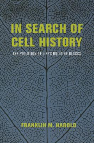 Carte In Search of Cell History Franklin M. Harold