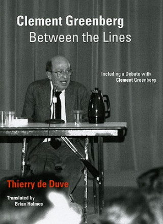 Книга Clement Greenberg Between the Lines Thierry de Duve