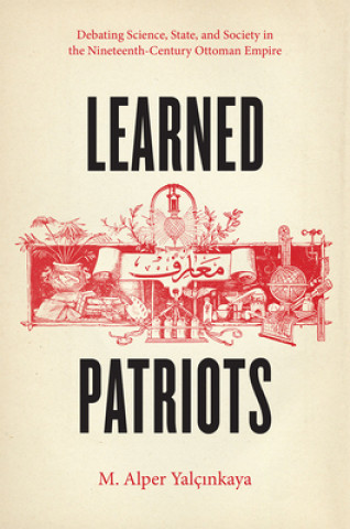 Kniha Learned Patriots M. Alper Yalcinkaya