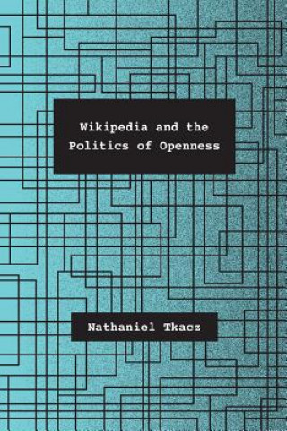 Carte Wikipedia and the Politics of Openness Nathaniel Tkacz