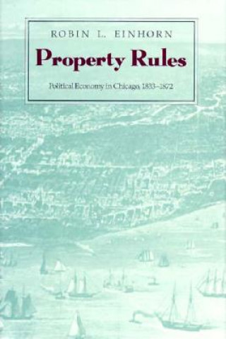 Knjiga Property Rules Robin L. Einhorn