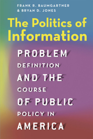 Carte Politics of Information Frank R. Baumgartner