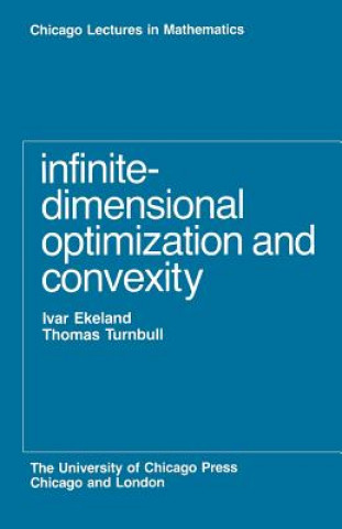 Книга Infinite-Dimensional Optimization and Convexity Ekeland