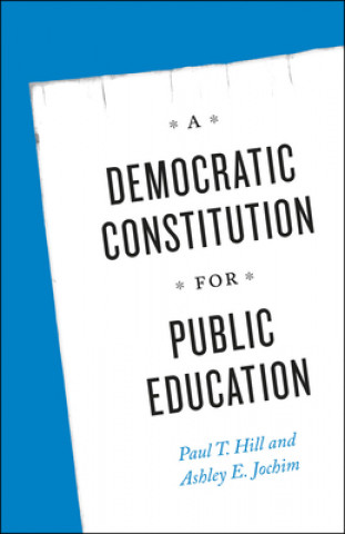 Kniha Democratic Constitution for Public Education Awen F. Jochim